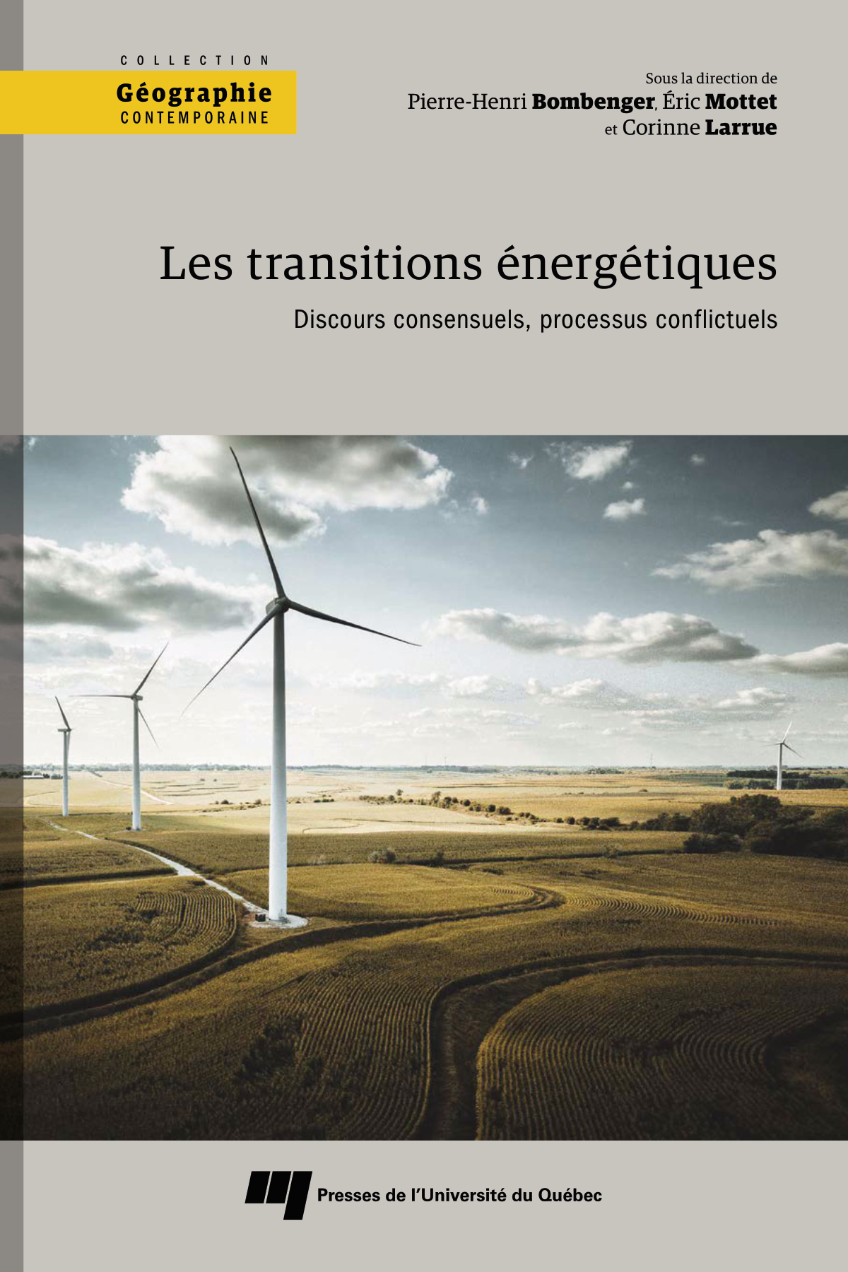 Les transitions énergétiques. Discours consensuels, processus conflictuels