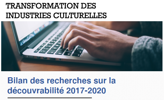 Conférence - Transformation des industries culturelles 2017-2020 - Conférence-bilan des recherches du LATICCE sur la découvrabilité en ligne