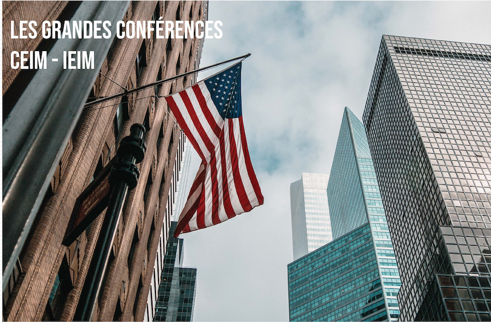 Web conférence « Impacts économiques de l'élection présidentielle américaine : entre nationalisme, populisme et mondialisation 2.0 » 