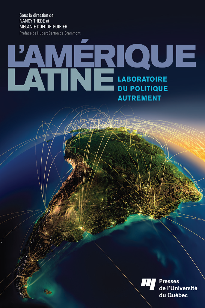 L'Amérique latine. Laboratoire du politique autrement