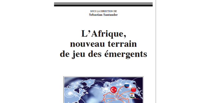 l'afrique, nouveau terrain de jeu des emergents