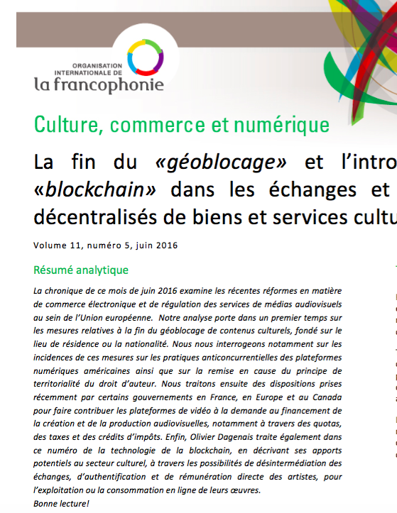 La fin du « Géoblocage » et l'introduction de la « Blockchain » dans les échanges et la distribution décentralisés de biens et services culturels en ligne