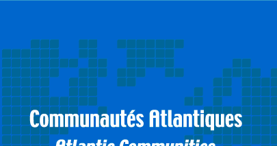 Communautés Atlantiques / Atlantic Communities : asymétries et convergences