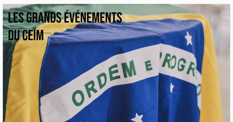 Colloque international sur le Brésil contemporain : économie, société, politique nationale et étrangère