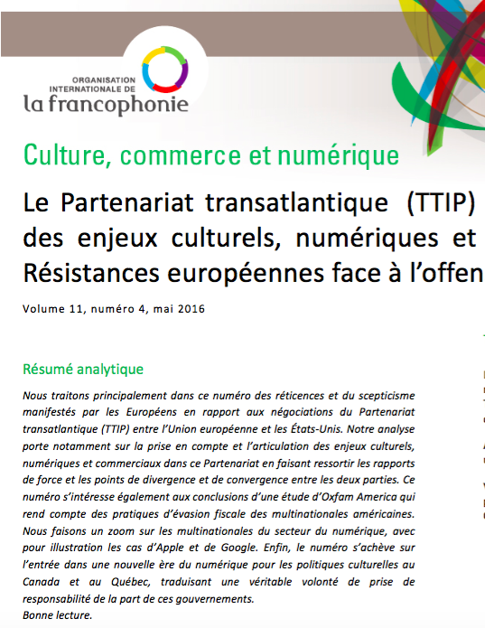 Le Partenariat transatlantique (TTIP) et l'articulation des enjeux culturels, numériques et commerciaux : Résistances européennes face à l'offensive américaine