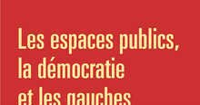 Les espaces publics, la démocratie et les gauches en Amérique latine