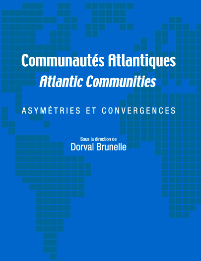 Communautés Atlantiques / Atlantic Communities : asymétries et convergences