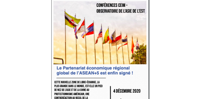 Le Partenariat économique régional global de l'ASEAN+5 est enfin signé !