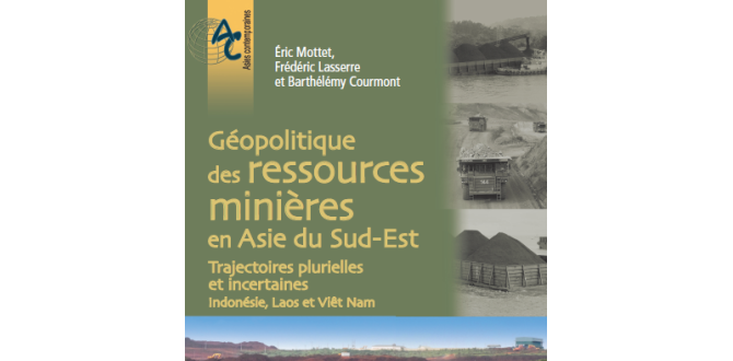 Géopolitique des ressources minières en Asie du Sud-Est