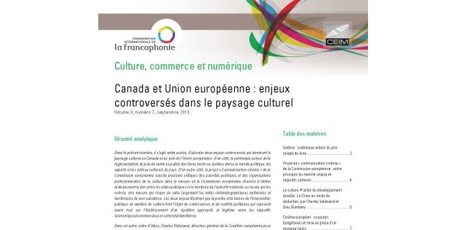 Canada et Union européenne : enjeux controversés dans le paysage culturel