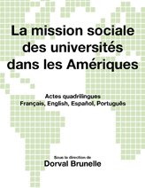 La mission sociale des universités, ouvrage sous la direction de Dorval Brunelle, est maintenant disponible en ligne