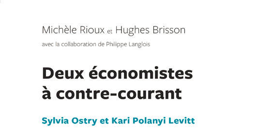 Deux économistes à contre-courant : Sylvia Ostry et Kari Polanyi Levitt