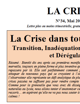 La Crise dans tous ses états : Transition, Inadéquation, Désarticulation et Dérégulation