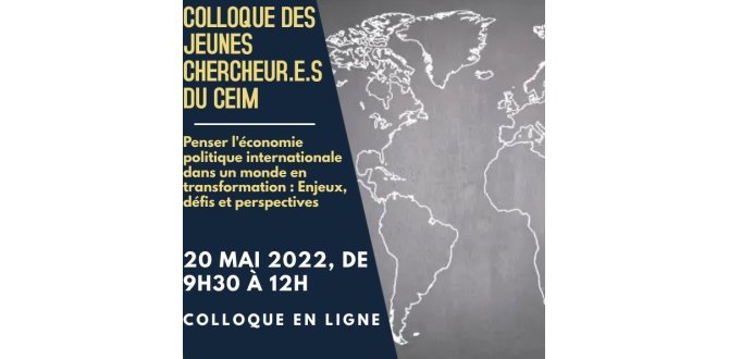 Colloque des jeunes chercheur.e.s du CEIM 2022