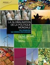 La globalisation de la politique mondiale : Une introduction aux relations internationales 