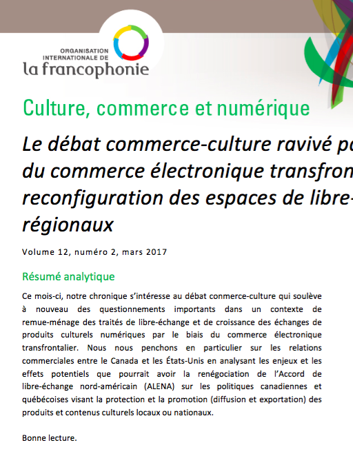 Le débat commerce-culture ravivé par la croissance du commerce électronique transfrontalier et par la reconfiguration des espaces de libre-échange régionaux