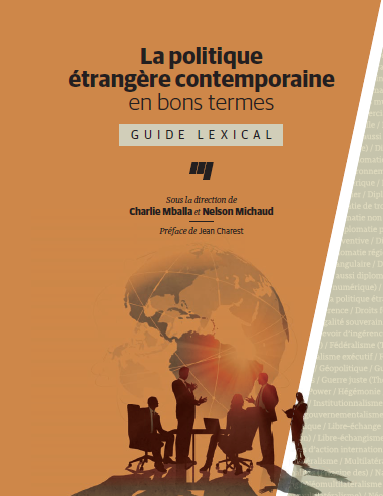 La politique étrangère contemporaine en bons termes