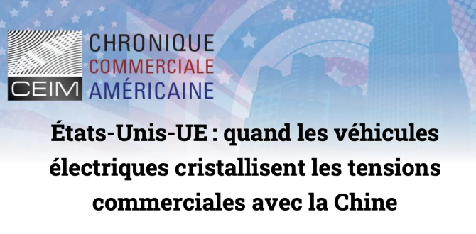 États-Unis-UE : quand les véhicules électriques cristallisent les tensions (…)