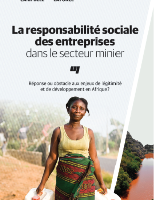 La responsabilité sociale des entreprises dans le secteur minier : réponse ou obstacle aux enjeux de légitimité et de développement en Afrique ? 
