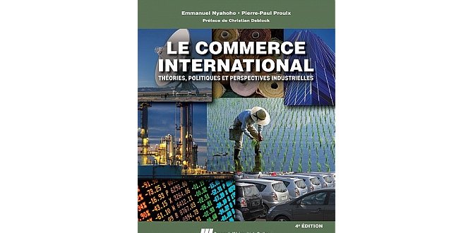 Le commerce international : théories, politiques et perspectives industrielles