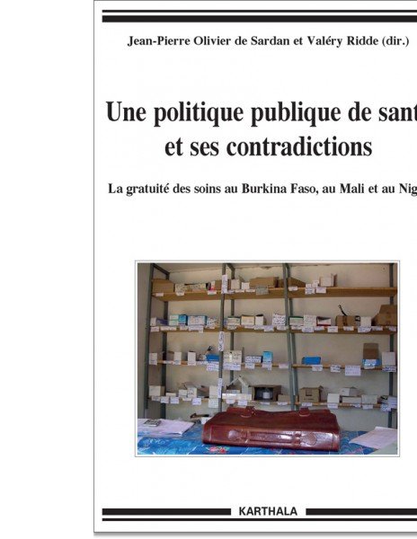 Une politique de santé et ses contradictions : La gratuité des soins au Burkina Faso, au Mali, et au Niger