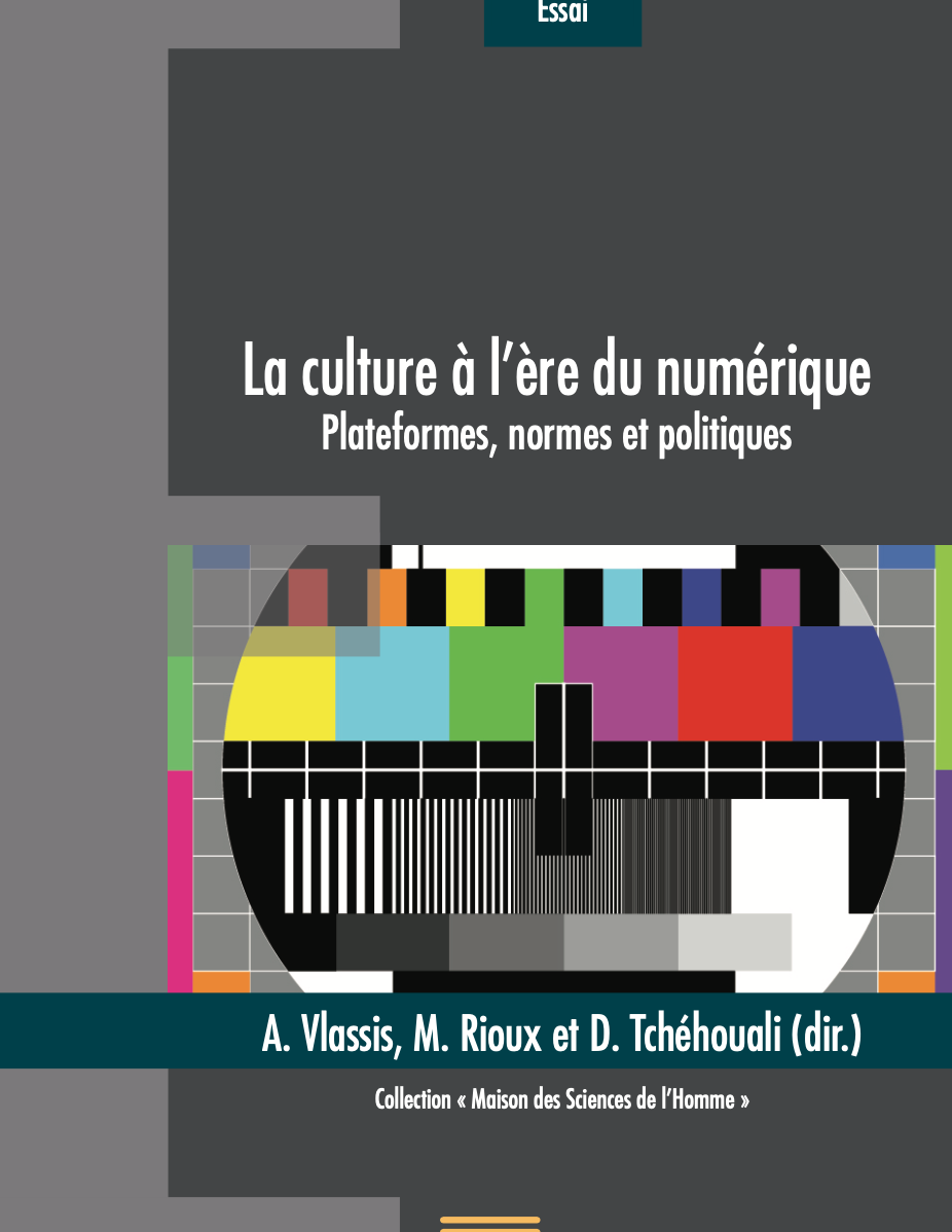 La culture à l'ère du numérique : Plateformes, normes et politiques