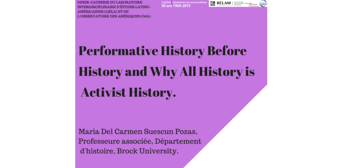 Performative History Before History and Why All History is Activist History