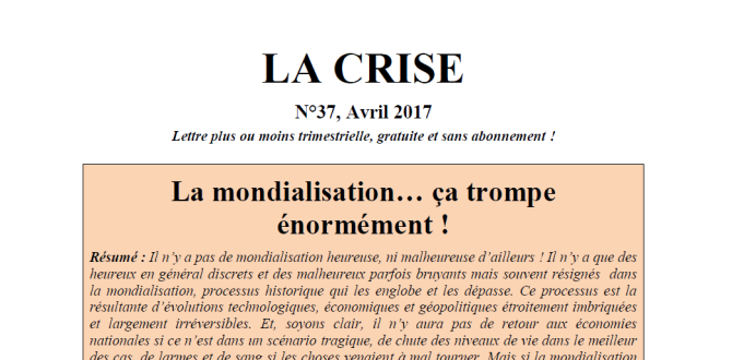 La mondialisation… ça trompe énormément !