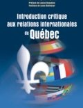 Introduction critique aux relations internationales du Québec - Esquisse d'un modèle formel de politique étrangère pour les États subétatiques