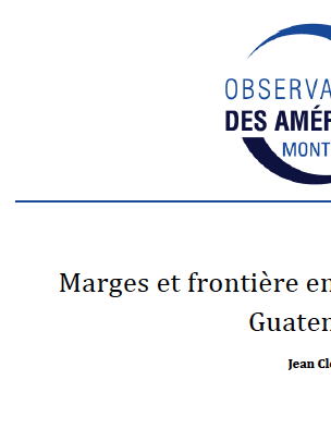 Marges et frontière entre le Mexique et le Guatemala