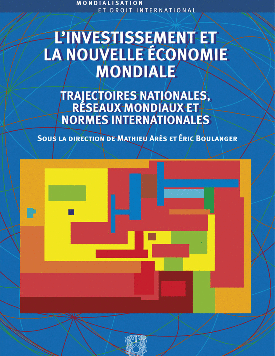 L'investissement et la nouvelle économie mondiale