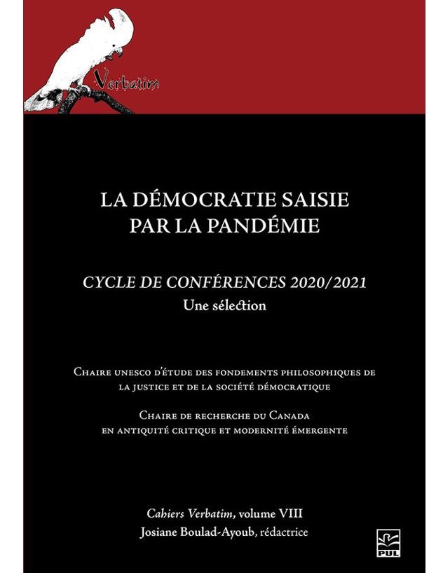 La démocratie saisie par la pandémie. Cycles de conférences virtuelles 2020-2021. Verbatim 8