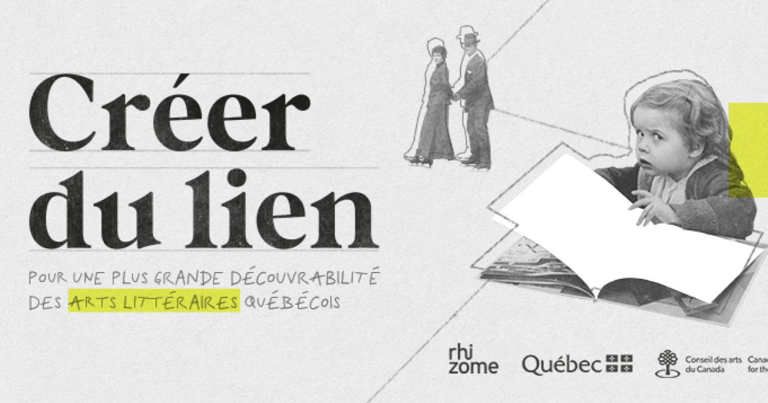 Créer du lien : pour une plus grande découvrabilité des arts littéraires québécois