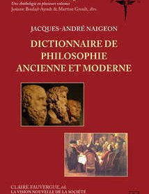 La vision nouvelle de la société dans l'Encyclopédie méthodique. Volume IV - Dictionnaire de philosophie ancienne et moderne
